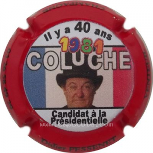 Capsule Coluche, Numérotée à 300 exemplaires