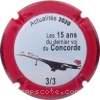 Capsule Pessenet Didier 3/3- Les 15 ans du dernier du Concorde, Numérotée à 300 exp.