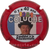 Capsule Pessenet Didier Coluche, Numérotée à 300 exemplaires