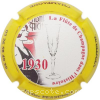 Capsule Pessenet Didier 1930, contour jaune, numérotée sur 300 exemplaires